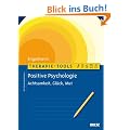 Therapie-Tools Positive Psychologie: Achtsamkeit, Gl�ck und Mut. Mit Online-Materialien