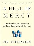 A Hell of Mercy: A Meditation on Depression and the Dark Night of the Soul