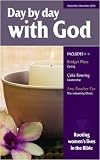 Day by day with God : rooting women's lives in the Bible : September-December 2009