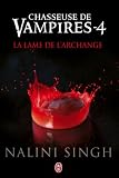 acheter livre occasion Chasseuse de vampires, tome 4 : La lame de larchange