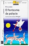 El Fantasma De Palacio/ the Ghost of the Palace (El Barco De Vapor)