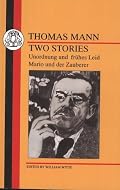 Thomas Mann: Two Stories: Unordnung und Fruehes Leid and Mario und der Zauberer (German Texts series) (German Texts series) (German Texts series)