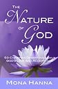 The Nature Of God: 50 Christian Devotions About God's Love And Acceptance
