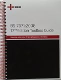 Toolbox Guide: A Practical Guide to the IEE Wiring Regulations: B S 7671
