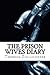 The Prison Wives Diary (The Prison Wives Diaries 2: Lemonade)