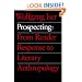 Prospecting: From Reader Response to Literary Anthropology