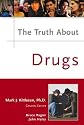 The Truth About Drugs (Truth About) (Truth About Series)