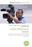 Arthur Melbourne-Cooper: Birt Acres, 35 mm film, History of film, St Albans, Photographic plate, Manchester Ship Canal, Henley Royal Regatta