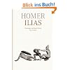 Ilias: �bertragen von Raoul Schrott