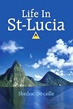 Life In St-Lucia