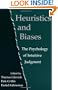 Heuristics and Biases: The Psychology of Intuitive Judgment