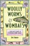 Woolly Worms & Wombats: A Sidelong Glance at Flyfishing Down Under