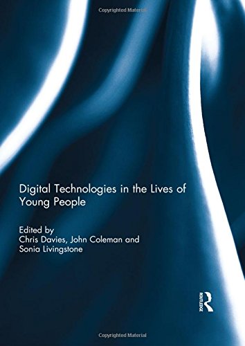 Digital Technologies in the Lives of Young People