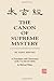 The Canon of Supreme Mystery by Yang Hsiung: A Translation with Commentary of the T'ai hsüan ching by Michael Nylan (Chinese Philosophy Culture)