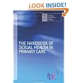 The Handbook of Sexual Health in Primary Care