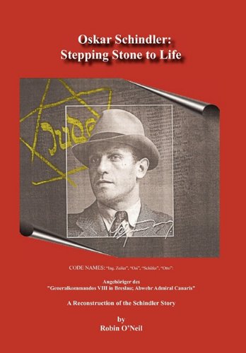 Oskar Schindler: Stepping Stone to Life