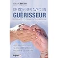Se soigner avec son gu�risseur