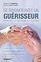 Se soigner avec son gu�risseur