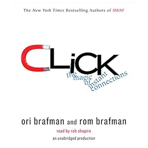 Click: The Magic of Instant Connections