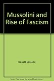 Mussolini and the rise of fascism