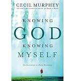 Produkt-Bild: KNOWING GOD, KNOWING MYSELF: AN INVITATION TO DAILY DISCOVERY(Paperback) BY [Author]Murphey, Cecil ( Dec-2010 )