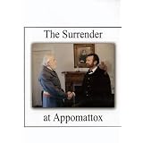 The Surrender at Appomattox (2007) by 