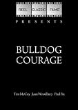 Bulldog Courage (1935)