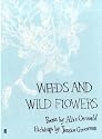 Weeds and Wild Flowers