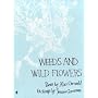 Weeds and Wild Flowers
