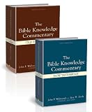 Bible Knowledge Commentary: Old Testament and New Testament (089693800X) by Walvoord, John