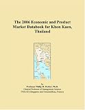 41ISibjoeIL. SL160  The 2006 Economic and Product Market Databook for Khon Kaen, Thailand