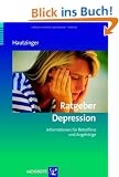 Ratgeber Depression: Informationen f�r Betroffene und Angeh�rige