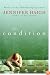 The Condition: A Novel