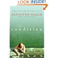 The Condition: A Novel by  Jennifer Haigh