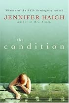 The Condition: A Novel