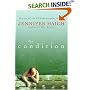 The Condition: A Novel