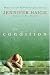 The Condition: A Novel