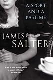 A Sport and a Pastime: A Novel