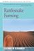 Rattlesnake Farming