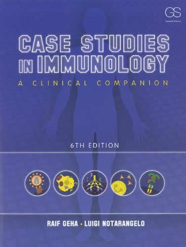 Case Studies in Immunology: A Clinical Companion (Geha, Case Studies in Immunology: A Clinical Companion)