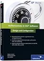 Authorizations in SAP Software: Design and Configuration