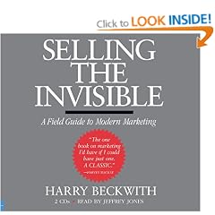 Selling the Invisible: A Field Guide to Modern Marketing