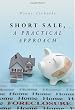 Short Sale, A Practical Approach