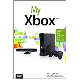 My Xbox (My...) ~ Loguidice Bill /...