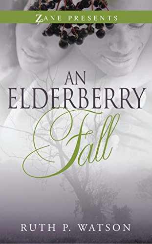 An Elderberry Fall (Zane Presents)