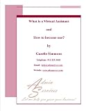 What is a Virtual Assistant and How You Can Become One?