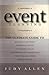 Event Planning: The Ultimate Guide To Successful Meetings, Corporate Events, Fundraising Galas, Conferences, Conventions, Incentives and Other Special Events Event Planning: The Ultimate Guide To Successful Meetings, Corporate Events, Fundraising Galas, Conferences, Conventions, Incentives and Other Special Events
