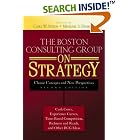Click here to buy The Boston Consulting Group on Strategy: Classic Concepts and... by  Carl W. Stern and Michael S. Deimler.
