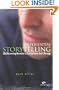 Experiential Storytelling: (Re) Discovering Narrative to Communicate God's Message (emergentYS)