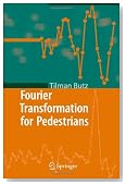 Fourier Transformation for Pedestrians